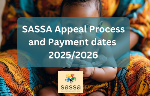 SASSA 2025 appeal process and new payment dates